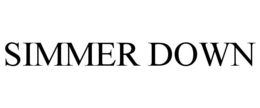 SIMMER DOWN trademark