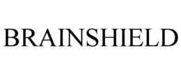 BRAINSHIELD trademark