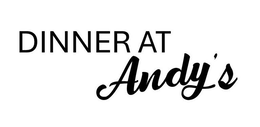 DINNER AT ANDY'S trademark