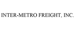 INTER-METRO FREIGHT, INC. trademark