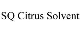 SQ CITRUS SOLVENT trademark