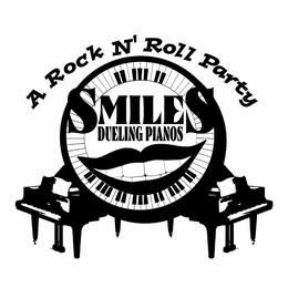 A ROCK N' ROLL PARTY SMILES DUELING PIANOS trademark