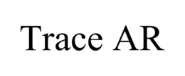 TRACE AR trademark