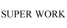 SUPER WORK trademark
