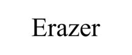 ERAZER trademark
