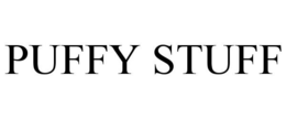 PUFFY STUFF trademark