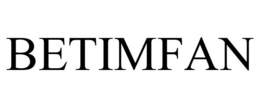 BETIMFAN trademark