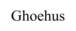 GHOEHUS trademark