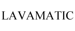 LAVAMATIC trademark