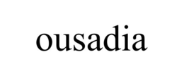 OUSADIA trademark