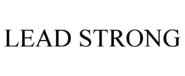 LEAD STRONG trademark