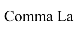 COMMA LA trademark