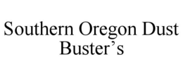 SOUTHERN OREGON DUST BUSTER'S trademark
