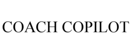 COACH COPILOT trademark