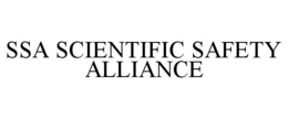 SSA SCIENTIFIC SAFETY ALLIANCE trademark