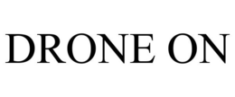 DRONE ON trademark