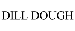 DILL DOUGH trademark