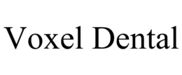 VOXEL DENTAL trademark