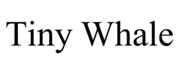 TINY WHALE trademark