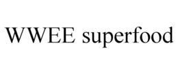 WWEE SUPERFOOD trademark