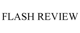 FLASH REVIEW trademark