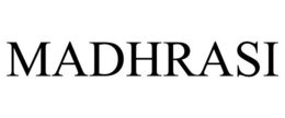 MADHRASI trademark
