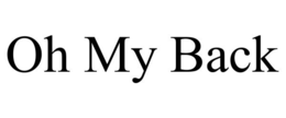 OH MY BACK trademark