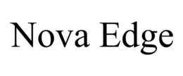 NOVA EDGE trademark