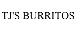 TJ'S BURRITOS trademark