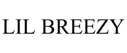LIL BREEZY trademark
