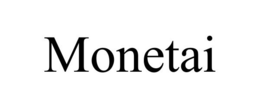 MONETAI trademark