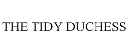 THE TIDY DUCHESS trademark