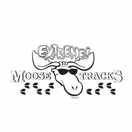 EXTREME! MOOSE TRACKS trademark