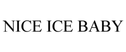 NICE ICE BABY trademark