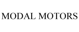 MODAL MOTORS trademark