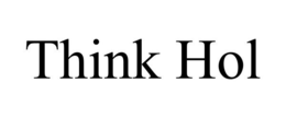 THINK HOL trademark
