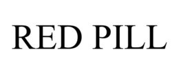 RED PILL trademark