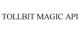 TOLLBIT MAGIC API trademark