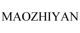 MAOZHIYAN trademark