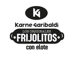 KG KARNE GARIBALDI LOS ORIGINALES FRIJOLITOS CON ELOTE trademark