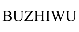 BUZHIWU trademark