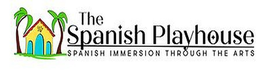 THE SPANISH PLAYHOUSE SPANISH IMMERSION THROUGH THE ARTS trademark