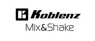 K KOBLENZ MIX & SHAKE trademark