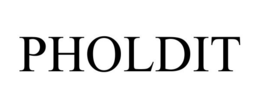 PHOLDIT trademark