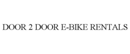 DOOR 2 DOOR E-BIKE RENTALS trademark