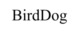 BIRDDOG trademark