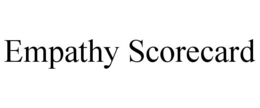 EMPATHY SCORECARD trademark