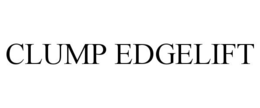 CLUMP EDGELIFT trademark
