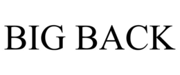 BIG BACK trademark