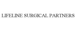LIFELINE SURGICAL PARTNERS trademark